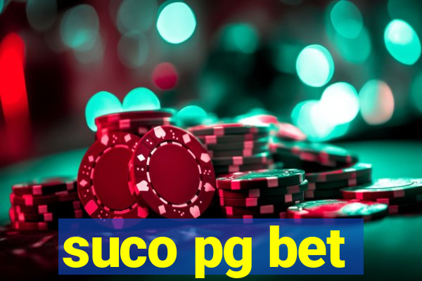 suco pg bet